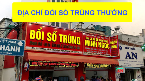 Địa chỉ đổi số trúng thưởng